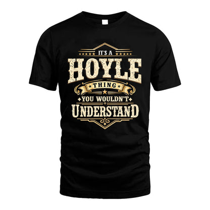 HOYLE HH-F009–Personalized Name Quote Apparel “It’s an NAME Thing You Wouldn’t Understand”