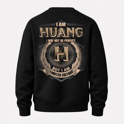 HUANG 2K-101–Personalized Name Quote Apparel “I Am NAME May Not Be Perfect But I Am Limited Edition”