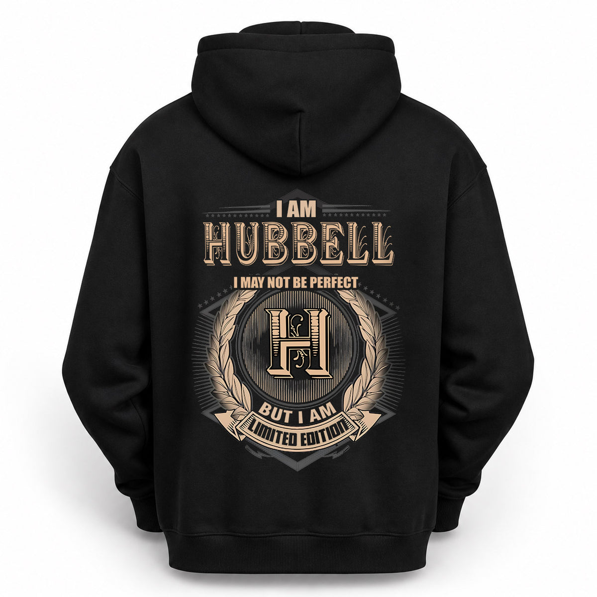 HUBBELL 2K-101–Personalized Name Quote Apparel “I Am NAME May Not Be Perfect But I Am Limited Edition”