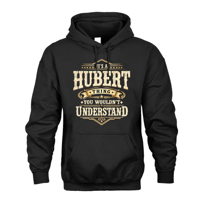 HUBERT HH-F009–Personalized Name Quote Apparel “It’s an NAME Thing You Wouldn’t Understand”