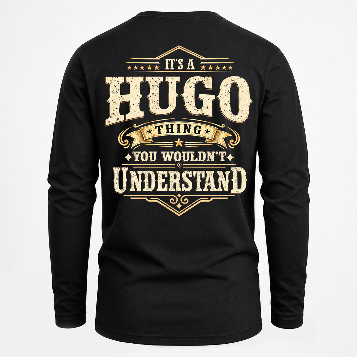 HUGO HH-F003–Personalized Name Quote Apparel “It’s an NAME Thing You Wouldn’t Understand”