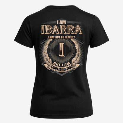 IBARRA 2K-101–Personalized Name Quote Apparel “I Am NAME May Not Be Perfect But I Am Limited Edition”