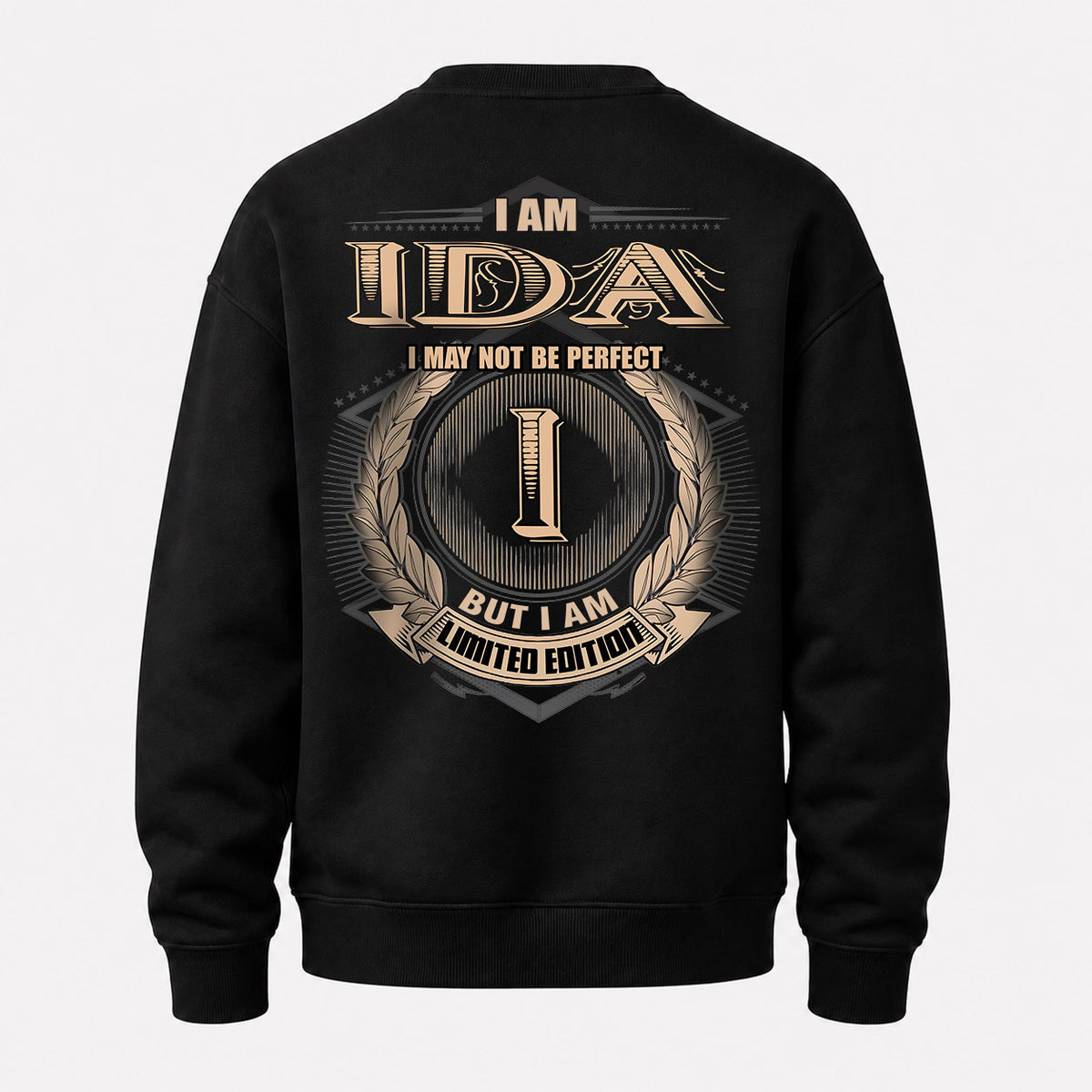 IDA 2K-101–Personalized Name Quote Apparel “I Am NAME May Not Be Perfect But I Am Limited Edition”