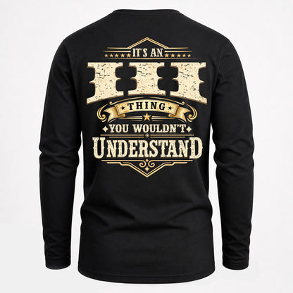 III HH-F003–Personalized Name Quote Apparel “It’s an NAME Thing You Wouldn’t Understand”