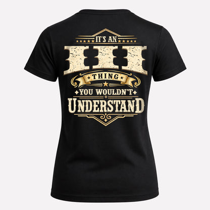 III HH-F003–Personalized Name Quote Apparel “It’s an NAME Thing You Wouldn’t Understand”