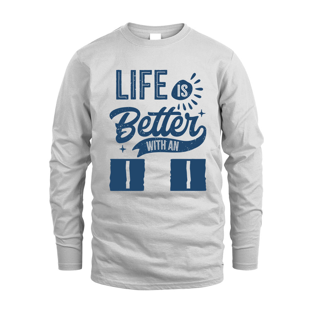 II HH88-K2–Personalized Name Quote T-Shirt Life Is Better With Unisex Gift