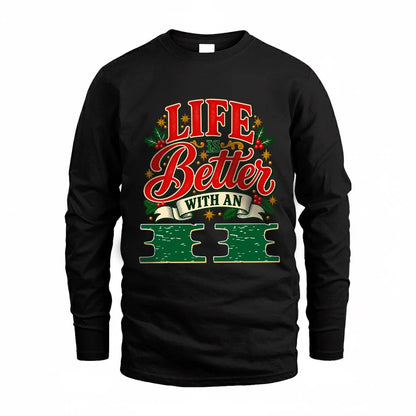 II HH-F011 Personalized Name Christmas Shirt – “Life Is Better With a Custom Name” Funny Christmas Gift, Custom Holiday Apparel