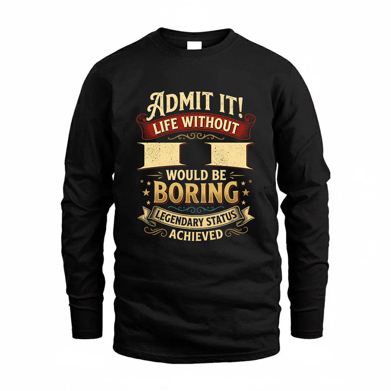 II TP65-K5-268–Personalized Funny Quote Apparel “Life Without NAME Would Be Boring”