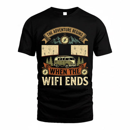 II TT898-K6-229 – Personalized Funny Camping Quote Apparel “The Adventure Begins When The WiFi Ends”