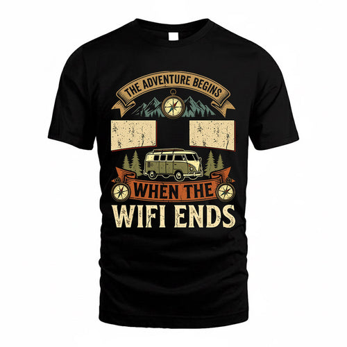 II TT898-K6-229 – Personalized Funny Camping Quote Apparel “The Adventure Begins When The WiFi Ends”
