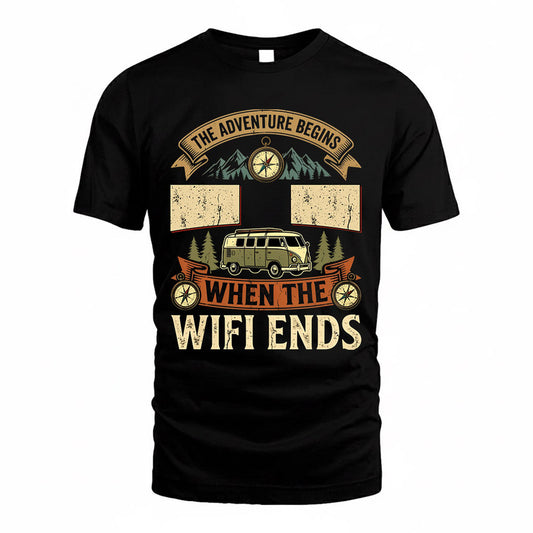 II TT898-K6-229 – Personalized Funny Camping Quote Apparel “The Adventure Begins When The WiFi Ends”