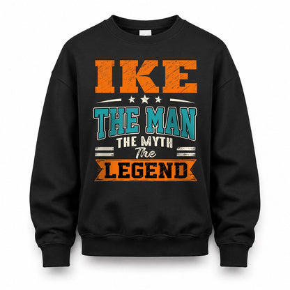 IKE HH F007 The Man The Myth The Legend Personalized Shirt – Gift for Men