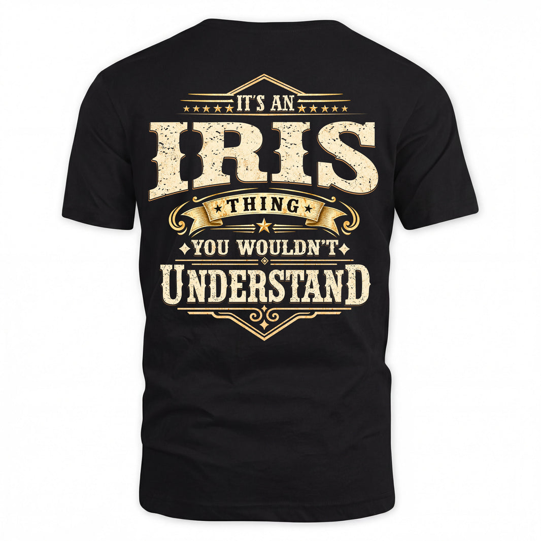 IRIS HH-F003–Personalized Name Quote Apparel “It’s an NAME Thing You Wouldn’t Understand”