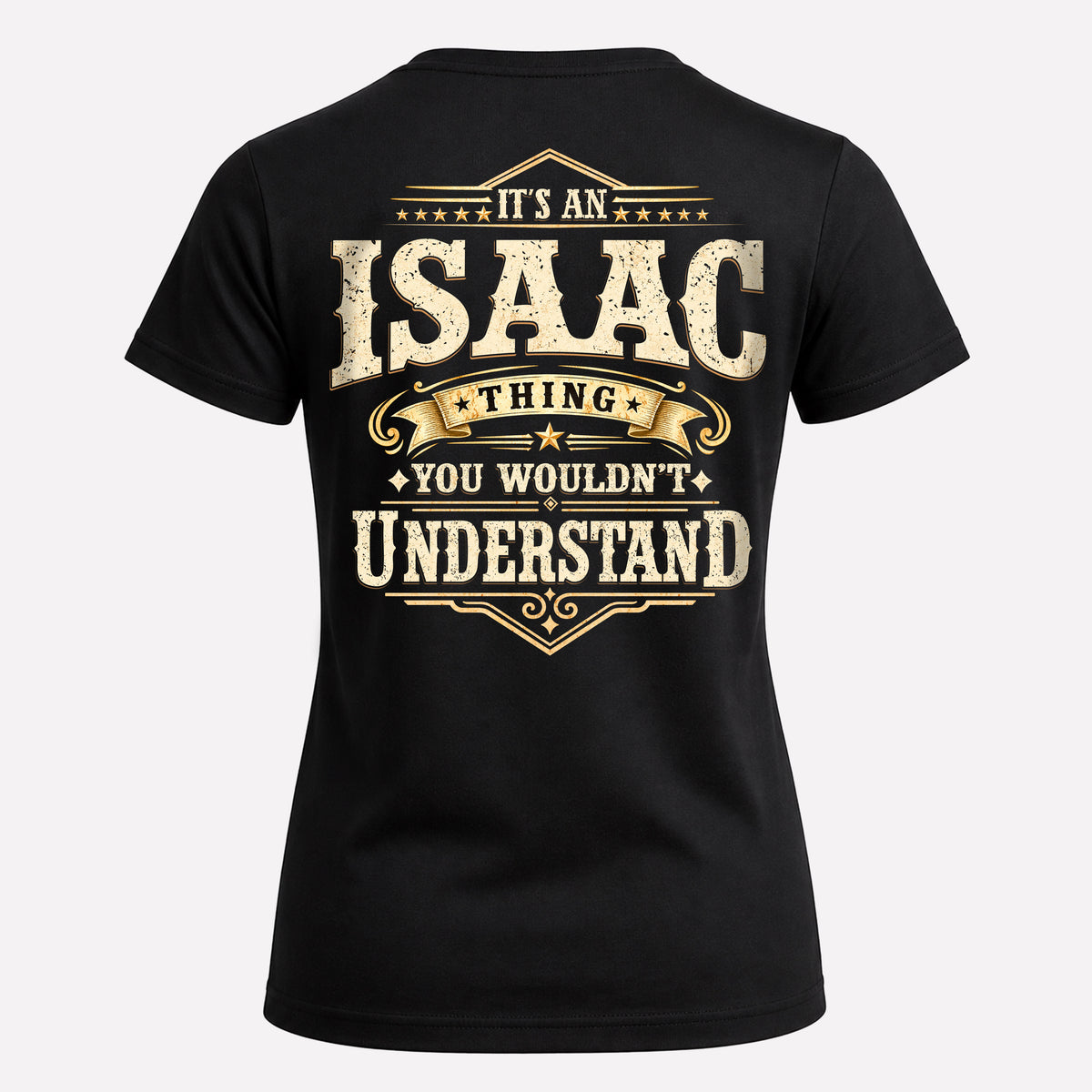 ISAAC HH-F003–Personalized Name Quote Apparel “It’s an NAME Thing You Wouldn’t Understand”