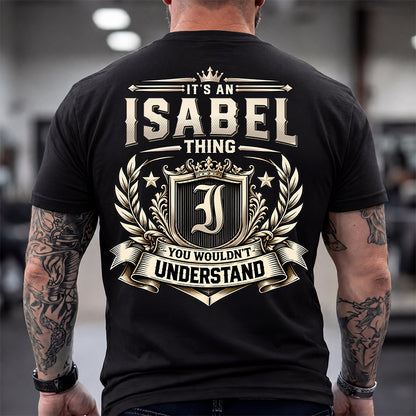 ISABEL HH-F006 Thing Personalized Name T Shirt – You Wouldn’t Understand