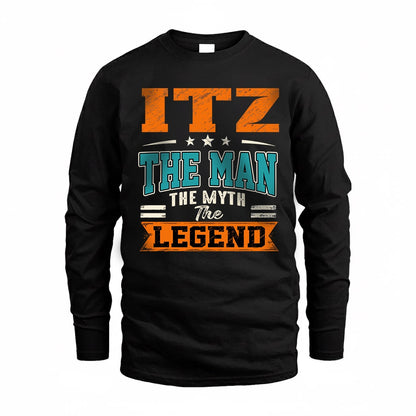 ITZ HH F007 The Man The Myth The Legend Personalized Shirt – Gift for Men