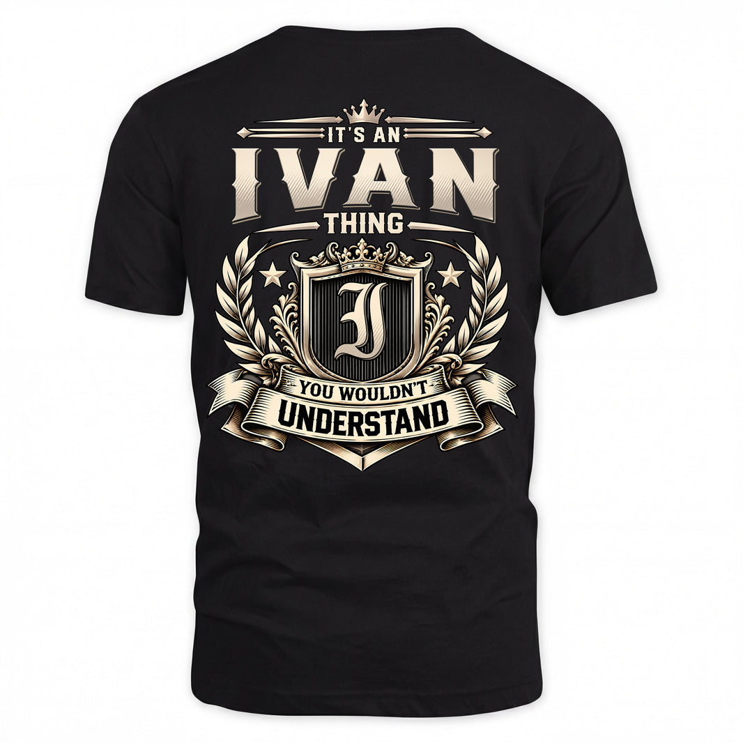IVAN HH-F006 Thing Personalized Name T Shirt – You Wouldn’t Understand