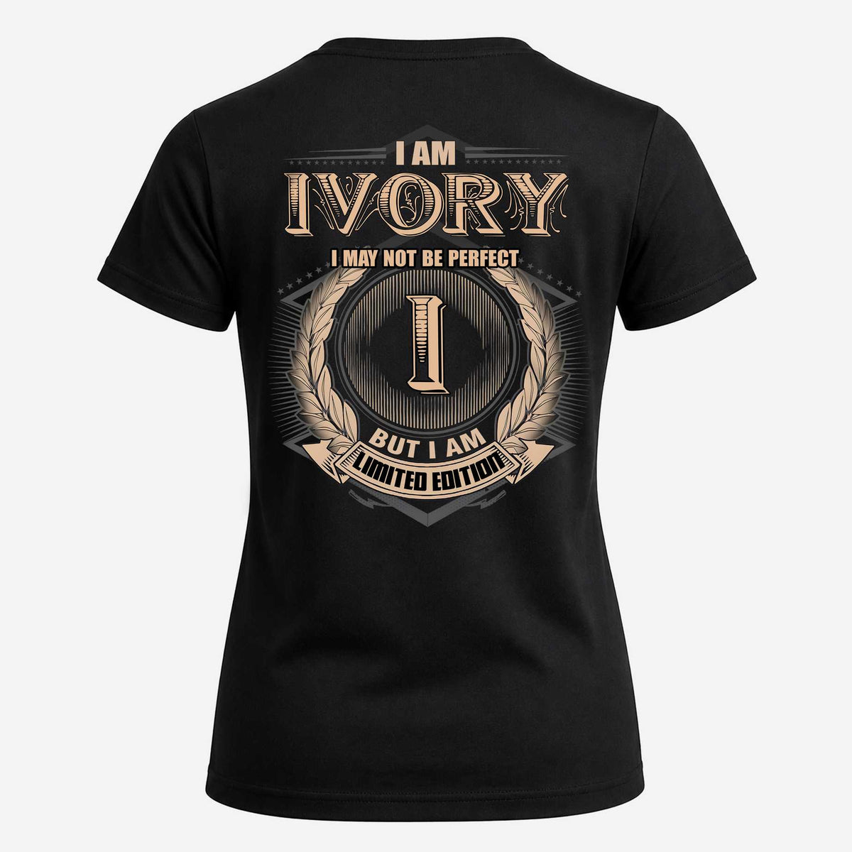 IVORY 2K-101–Personalized Name Quote Apparel “I Am NAME May Not Be Perfect But I Am Limited Edition”