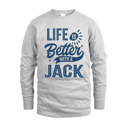 JACK HH88-K2–Personalized Name Quote T-Shirt Life Is Better With Unisex Gift