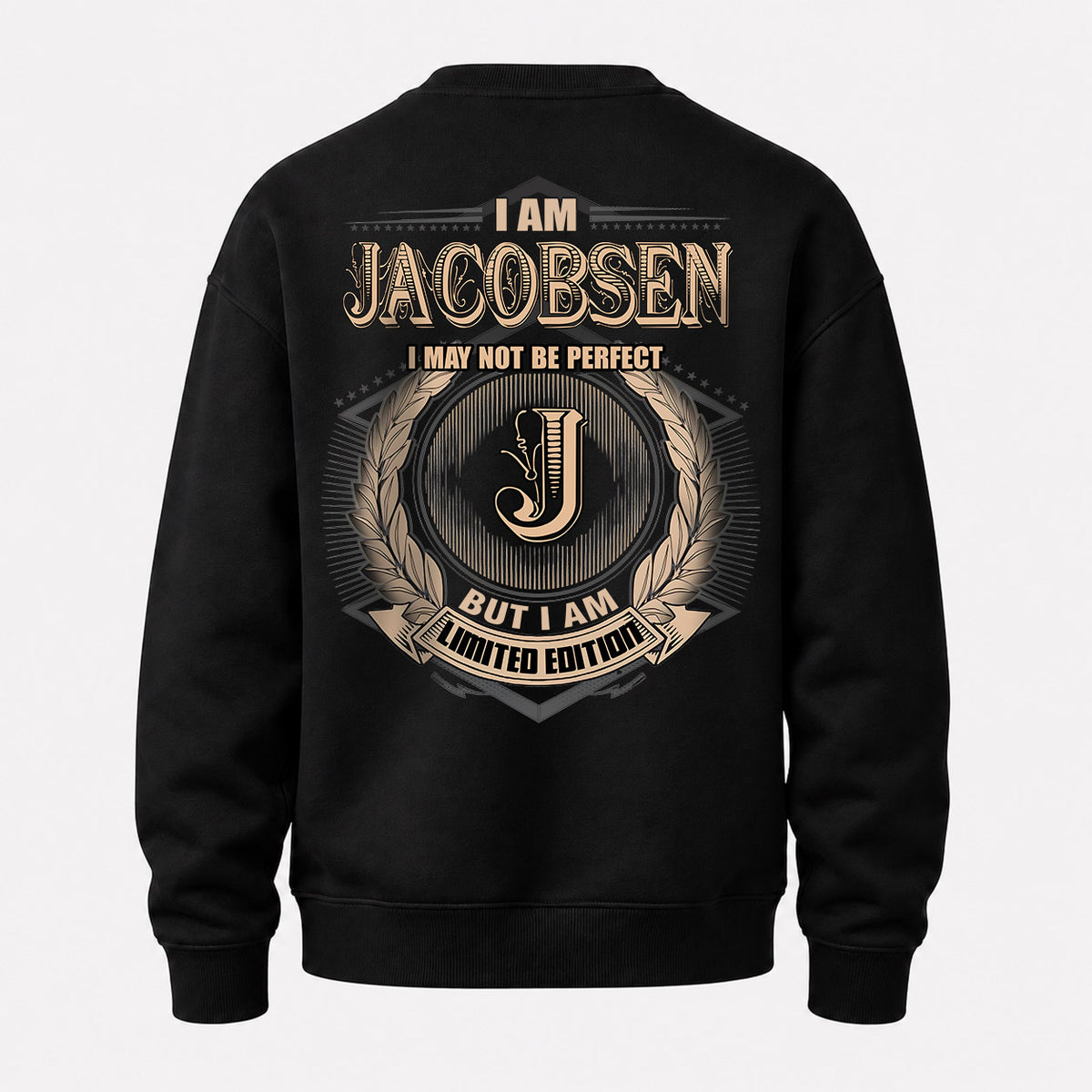 JACOBSEN 2K-101–Personalized Name Quote Apparel “I Am NAME May Not Be Perfect But I Am Limited Edition”