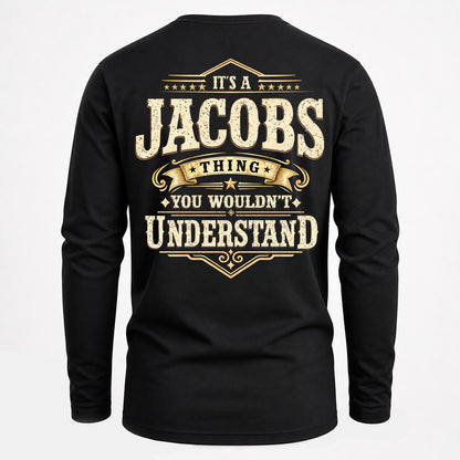 JACOBS HH-F003–Personalized Name Quote Apparel “It’s an NAME Thing You Wouldn’t Understand”