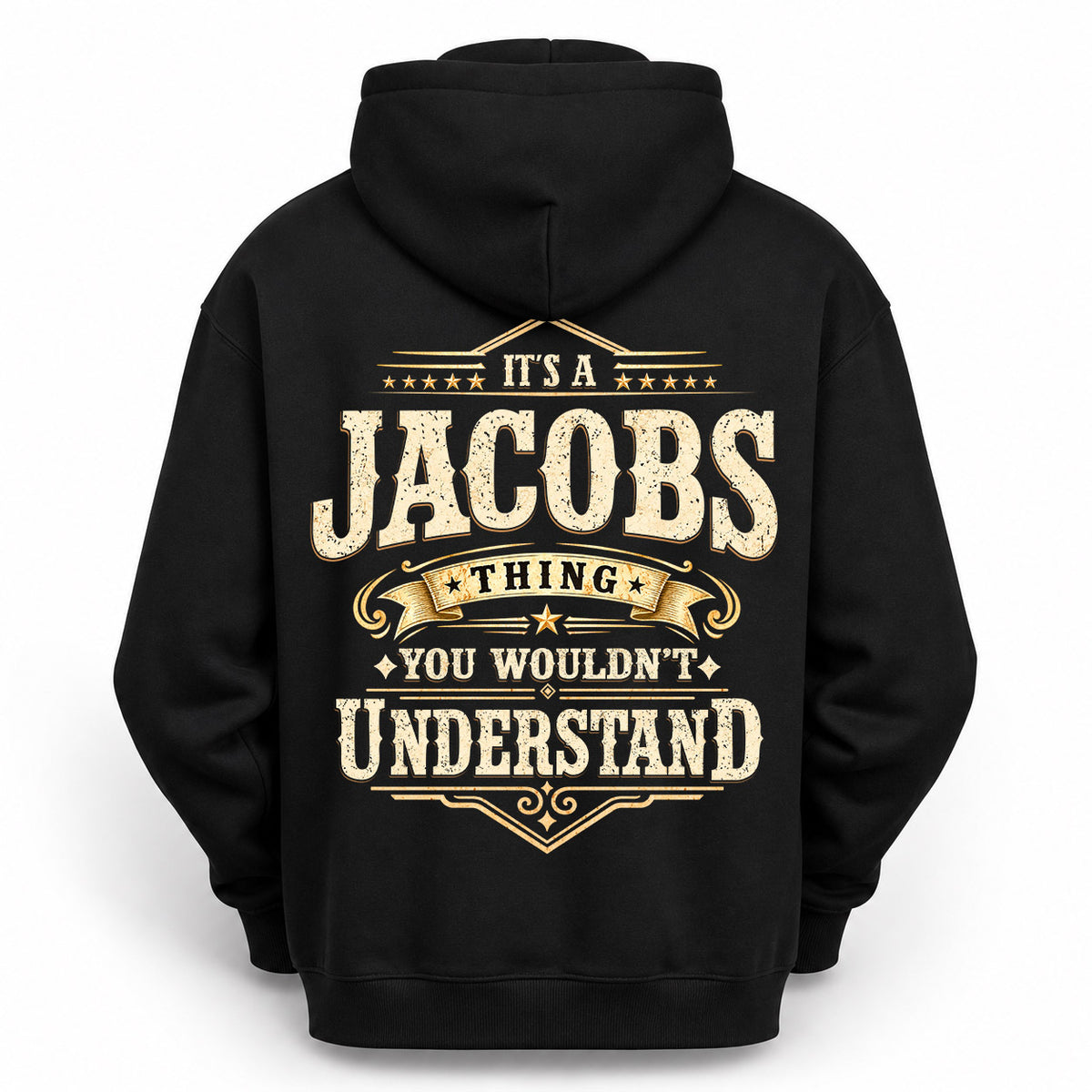 JACOBS HH-F003–Personalized Name Quote Apparel “It’s an NAME Thing You Wouldn’t Understand”