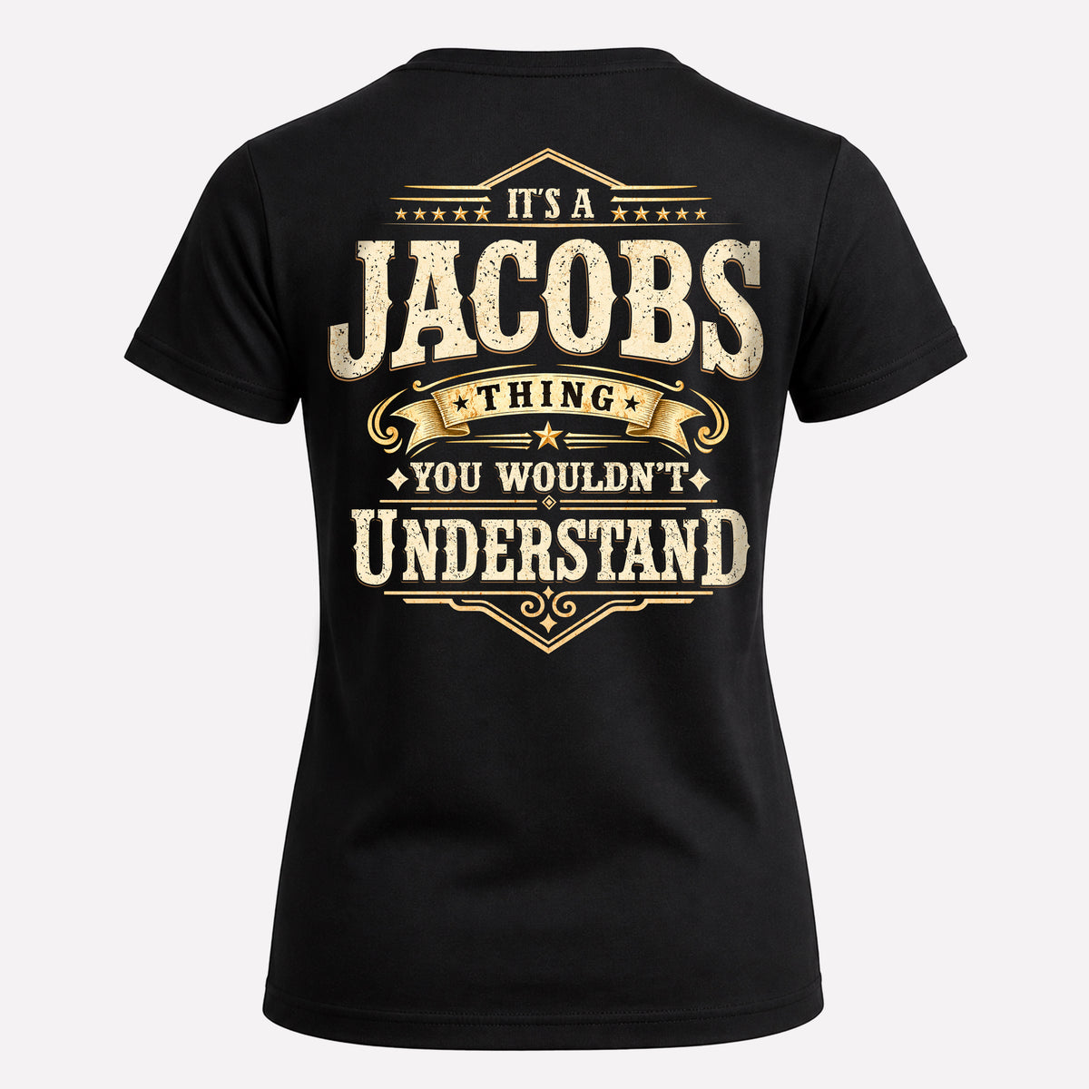 JACOBS HH-F003–Personalized Name Quote Apparel “It’s an NAME Thing You Wouldn’t Understand”