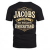 JACOBS HH-F003–Personalized Name Quote Apparel “It’s an NAME Thing You Wouldn’t Understand”