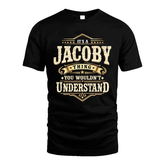 JACOBY HH-F009–Personalized Name Quote Apparel “It’s an NAME Thing You Wouldn’t Understand”