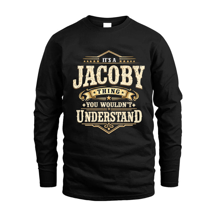 JACOBY HH-F009–Personalized Name Quote Apparel “It’s an NAME Thing You Wouldn’t Understand”