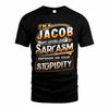 JACOB TT88-K6-229 – Personalized Funny Sarcasm Apparel 