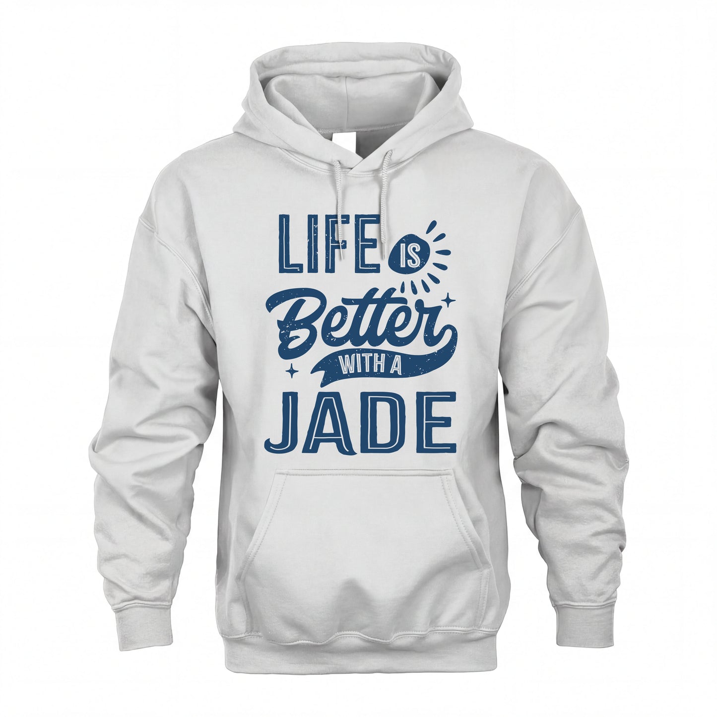 JADE HH88-K2–Personalized Name Quote T-Shirt Life Is Better With Unisex Gift