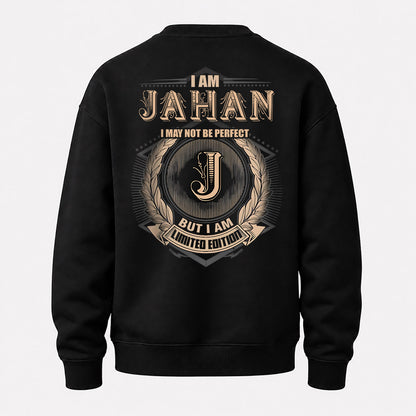 JAHAN 2K-101–Personalized Name Quote Apparel “I Am NAME May Not Be Perfect But I Am Limited Edition”