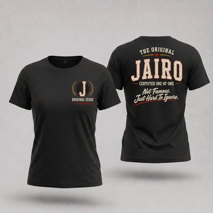 JAIRO W65-F6-168 – Personalized Original Issue Apparel “The Original NAME Certified One-of-One"