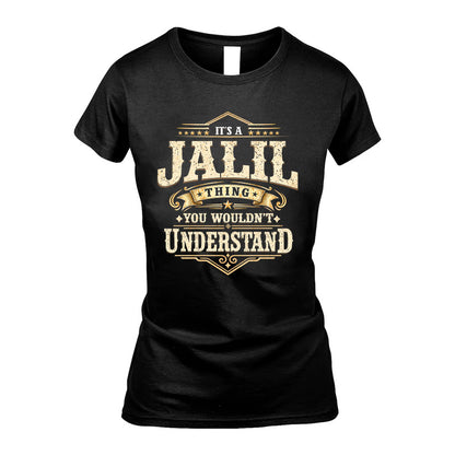 JALIL HH-F009–Personalized Name Quote Apparel “It’s an NAME Thing You Wouldn’t Understand”
