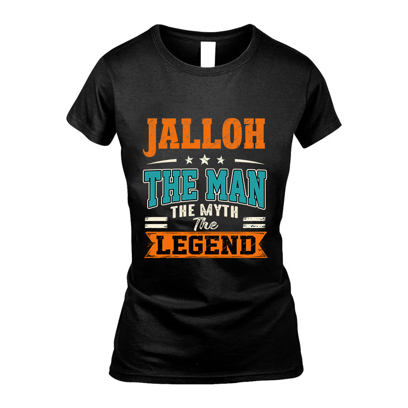 JALLOH HH F007 The Man The Myth The Legend Personalized Shirt – Gift for Men