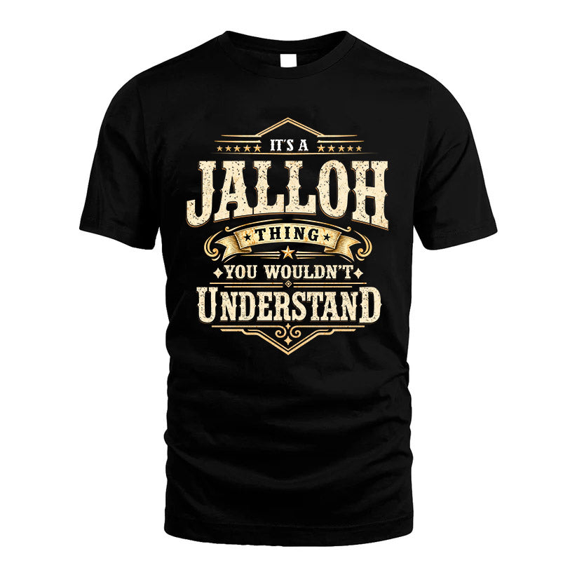 JALLOH HH-F009–Personalized Name Quote Apparel “It’s an NAME Thing You Wouldn’t Understand”