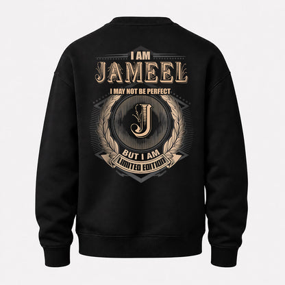 JAMEEL 2K-101–Personalized Name Quote Apparel “I Am NAME May Not Be Perfect But I Am Limited Edition”