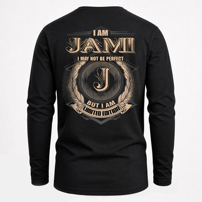JAMI 2K-101–Personalized Name Quote Apparel “I Am NAME May Not Be Perfect But I Am Limited Edition”