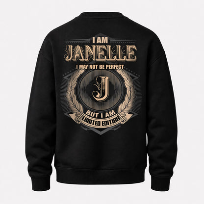 JANELLE 2K-101–Personalized Name Quote Apparel “I Am NAME May Not Be Perfect But I Am Limited Edition”