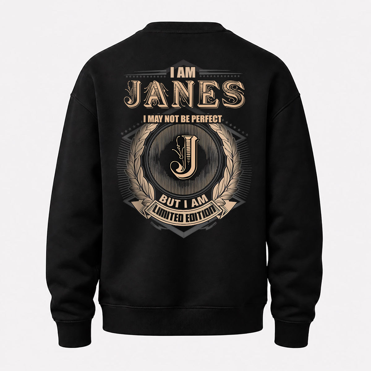 JANES 2K-101–Personalized Name Quote Apparel “I Am NAME May Not Be Perfect But I Am Limited Edition”