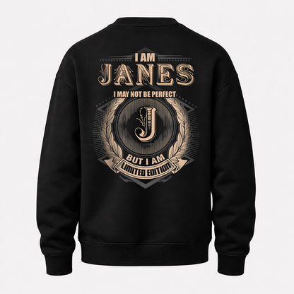 JANES 2K-101–Personalized Name Quote Apparel “I Am NAME May Not Be Perfect But I Am Limited Edition”