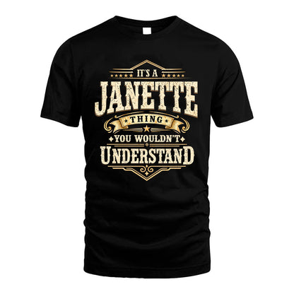 JANETTE HH-F009–Personalized Name Quote Apparel “It’s an NAME Thing You Wouldn’t Understand”
