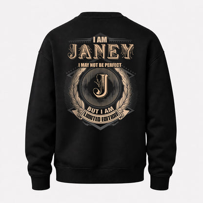 JANEY 2K-101–Personalized Name Quote Apparel “I Am NAME May Not Be Perfect But I Am Limited Edition”