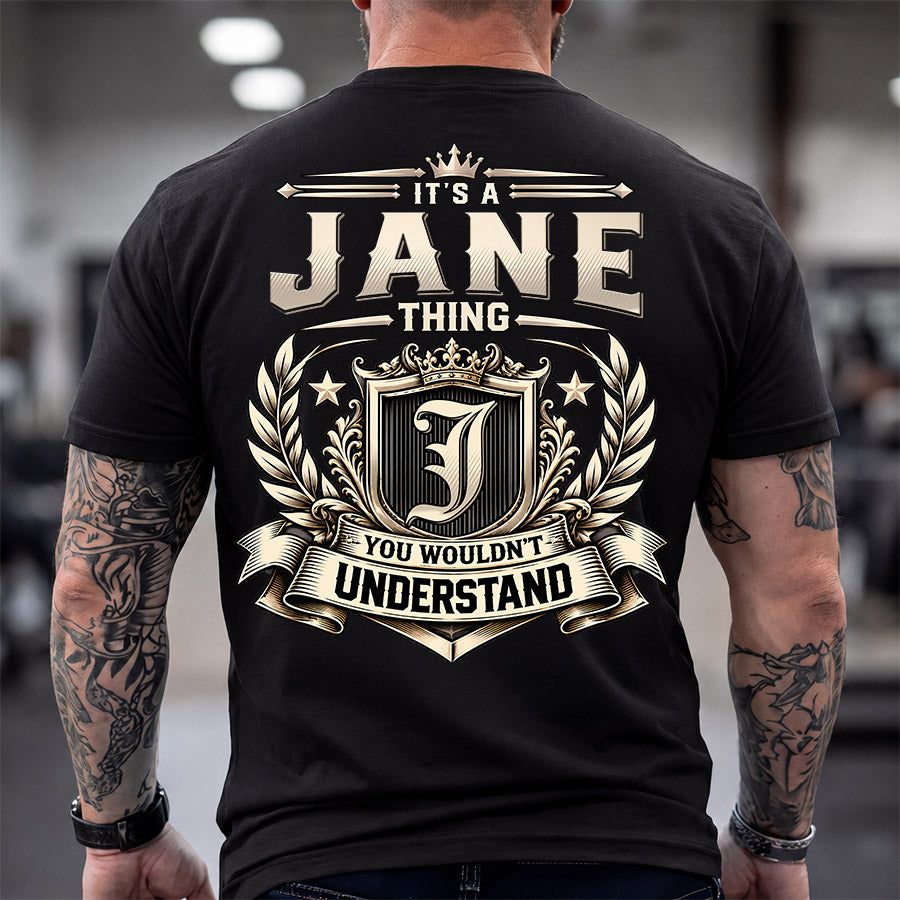 JANE HH-F006 Thing Personalized Name T Shirt – You Wouldn’t Understand