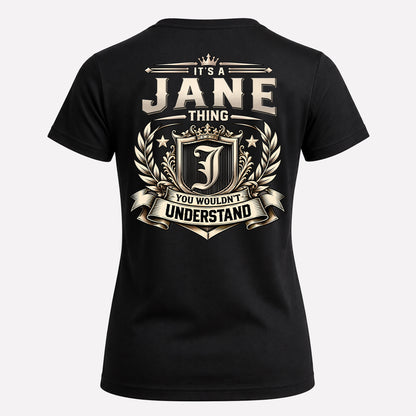 JANE HH-F006 Thing Personalized Name T Shirt – You Wouldn’t Understand