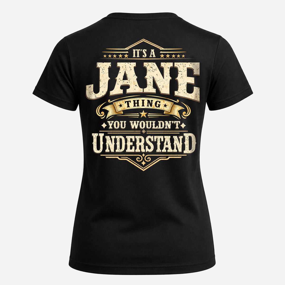 JANE HH-F003–Personalized Name Quote Apparel “It’s an NAME Thing You Wouldn’t Understand”
