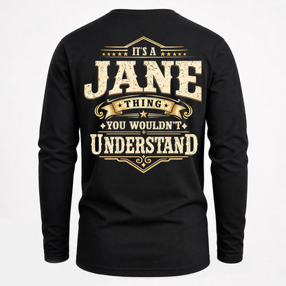 JANE HH-F003–Personalized Name Quote Apparel “It’s an NAME Thing You Wouldn’t Understand”