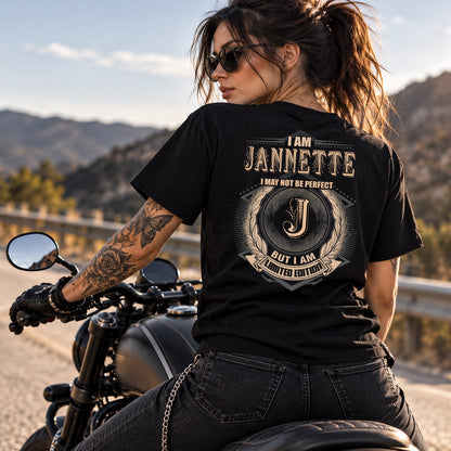 JANNETTE 2K-101–Personalized Name Quote Apparel “I Am NAME May Not Be Perfect But I Am Limited Edition”