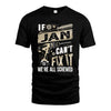 JAN HH-F001 Can’t Fix It, We’re All Screwed – Personalized Handyman T-Shirt